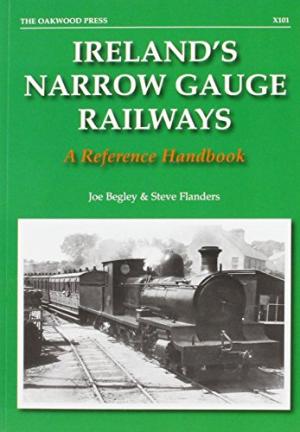 Seller image for Ireland's Narrow Gauge Railways : A Reference Handbook for sale by Martin Bott Bookdealers Ltd