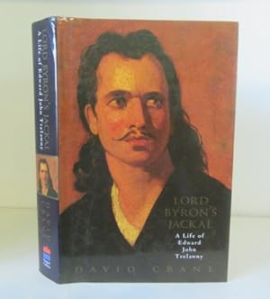 Seller image for Lord Byron's Jackal: The Life of Edward John Trelawny for sale by BRIMSTONES