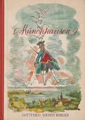 Bild des Verkufers fr Wunderbare Reisen und Abenteuer des Freiherrn von Mnchhausen zu Wasser und zu Lande, wie er dieselben bei einer Flasche im Zirkel seiner Freunde zu erzhlen pflegte. zum Verkauf von Versandantiquariat Dr. Uwe Hanisch