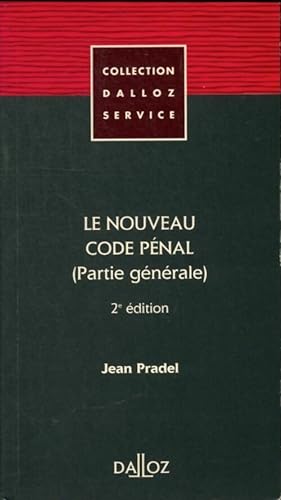 Le nouveau code p nal (partie g n rale) - Jean Pradel