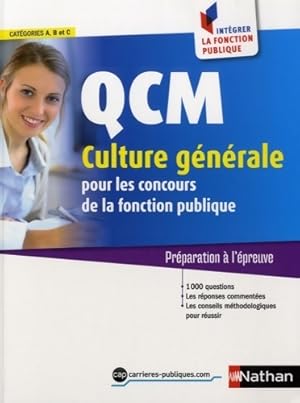 Image du vendeur pour QCM culture g?n?rale cat?gories A, B et C - Pascal Joly mis en vente par Book Hmisphres