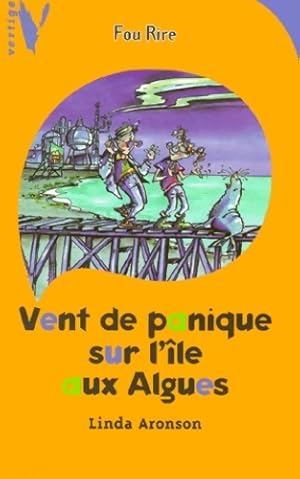 Seller image for Vent de panique sur l'?le aux algues - Linda Aronson for sale by Book Hmisphres