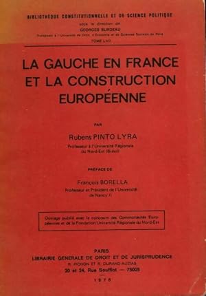 La gauche en France et la construction europ?enne - Rubens Pinto Lyra