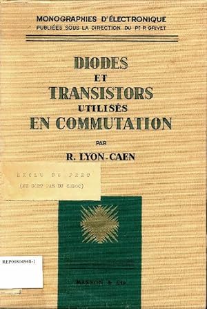 Diodes et transistors utilisés en commutation - R Lyon-Caen