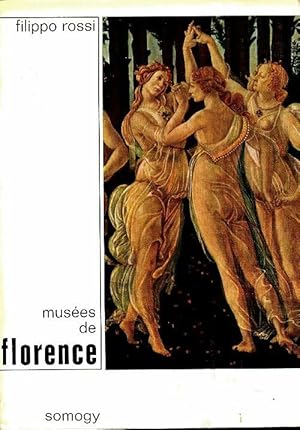 Seller image for Mus?es de Florence - Filippo Rossi for sale by Book Hmisphres