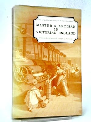 Imagen del vendedor de Master And Artisan In Victoran England a la venta por World of Rare Books