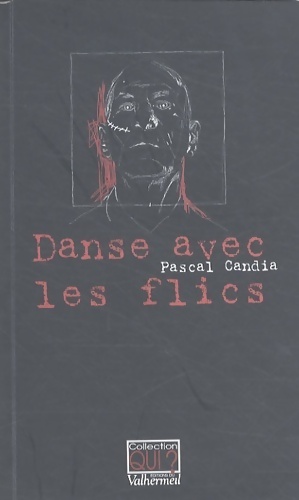 Image du vendeur pour Danse avec les flics - Pascal Candia mis en vente par Book Hmisphres