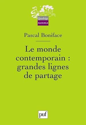 Image du vendeur pour Le monde contemporain : grandes lignes de partage - Pascal Boniface mis en vente par Book Hmisphres