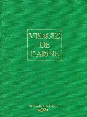 Visages de l'Aisne - Collectif