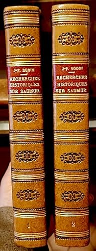 Seller image for Recherches historiques sur la ville de SAUMUR, ses monumens et ceux de son arrondissement. for sale by DKB LIVRES ANCIENS