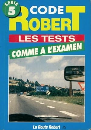 Les tests comme   l'examen s rie 5 - Collectif