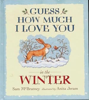 Immagine del venditore per Guess how much i love you in the winter - Mcbratney Sam venduto da Book Hmisphres