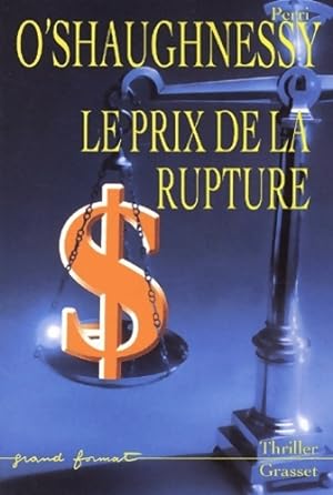 Seller image for Le prix de la rupture - Perri O'Shaughnessy for sale by Book Hmisphres