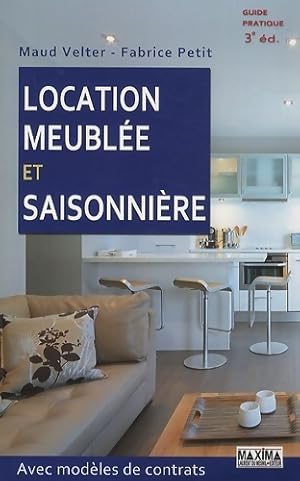 Image du vendeur pour Location meubl?e et saisonni?re - Maud Velter mis en vente par Book Hmisphres