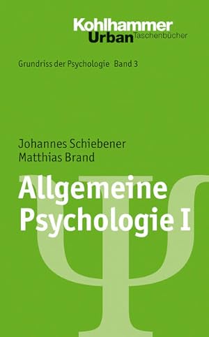 Grundriss der Psychologie / Allgemeine Psychologie I