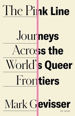 Imagen del vendedor de The Pink Line: Journeys Across the World's Queer Frontiers (Paperback or Softback) a la venta por BargainBookStores