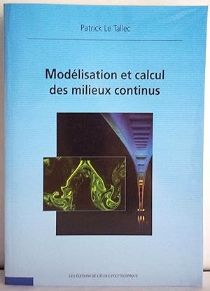 Modélisation et calcul des milieux continus.