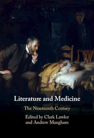 Immagine del venditore per Literature and Medicine : The Nineteenth Century venduto da GreatBookPrices