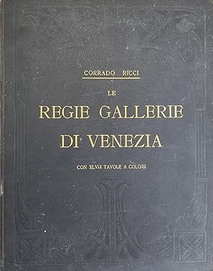 LE REGIE GALLERIE DI VENEZIA