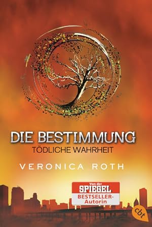 Bild des Verkufers fr Die Bestimmung - Tdliche Wahrheit: Der Fortsetzung der packenden Fantasy-Dystopie (Die Bestimmung-Reihe, Band 2) zum Verkauf von Gerald Wollermann