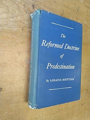 Seller image for The Reformed Doctrine of Predestination for sale by Book Aid Charitable Trust