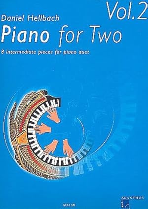 Bild des Verkufers fr Piano for Two 2 : 8 Mittelschwere Klavierstcke zu 4 Hnden, Noten zum Verkauf von AHA-BUCH GmbH