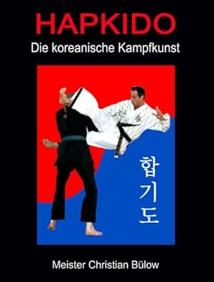 Seller image for Hapkido : Die koreanische Kampfkunst for sale by AHA-BUCH GmbH