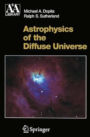 Bild des Verkufers fr Astrophysics of the Diffuse Universe zum Verkauf von AHA-BUCH GmbH