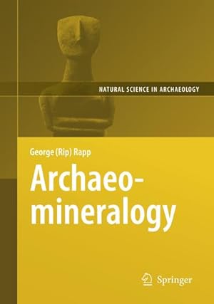 Seller image for Archaeomineralogy for sale by AHA-BUCH GmbH