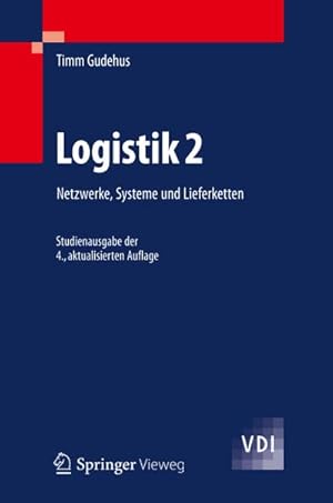 Bild des Verkufers fr Logistik 2 : Netzwerke, Systeme und Lieferketten zum Verkauf von AHA-BUCH GmbH