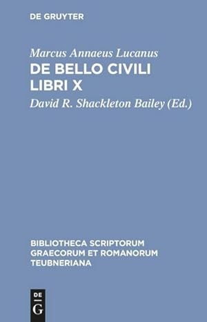 Immagine del venditore per De bello civili libri X venduto da AHA-BUCH GmbH