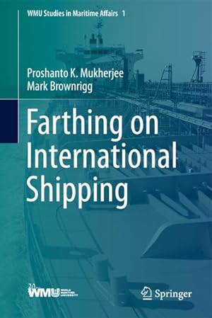 Bild des Verkufers fr Farthing on International Shipping zum Verkauf von AHA-BUCH GmbH