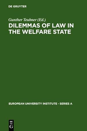 Bild des Verkufers fr Dilemmas of Law in the Welfare State zum Verkauf von AHA-BUCH GmbH