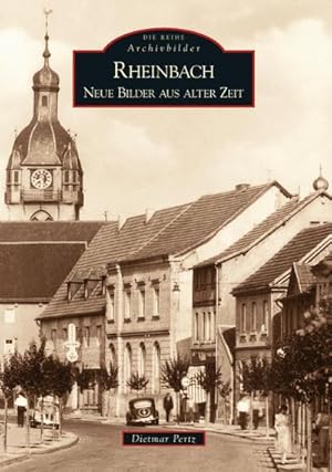 Bild des Verkufers fr Rheinbach : Neue Bilder aus alter Zeit zum Verkauf von AHA-BUCH GmbH