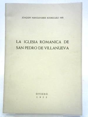 Seller image for La Iglesia Romanics de San Pedro de Villanueva for sale by World of Rare Books