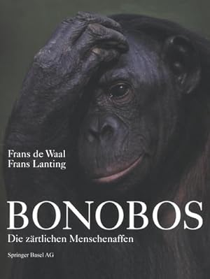 Seller image for Bonobos : Die Zrtlichen Menschenaffen for sale by AHA-BUCH GmbH