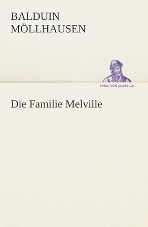 Bild des Verkufers fr Die Familie Melville zum Verkauf von AHA-BUCH GmbH
