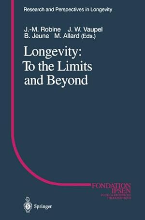 Bild des Verkufers fr Longevity: To the Limits and Beyond zum Verkauf von AHA-BUCH GmbH
