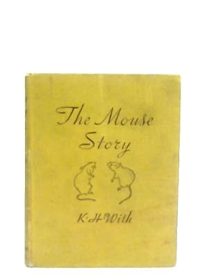 Seller image for The Mouse Story Told By An Old Schoolmaster for sale by World of Rare Books