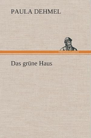 Seller image for Das grne Haus for sale by AHA-BUCH GmbH