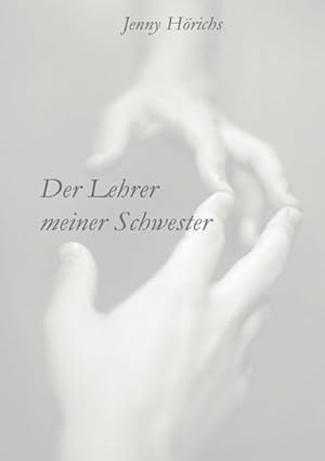 Seller image for Der Lehrer meiner Schwester for sale by AHA-BUCH GmbH