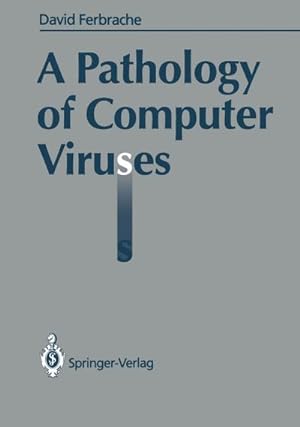 Seller image for A Pathology of Computer Viruses for sale by AHA-BUCH GmbH