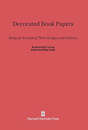 Seller image for Decorated Book Papers : Being an Account of Their Designs and Fashions for sale by AHA-BUCH GmbH