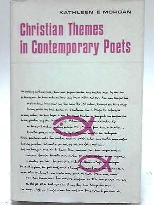 Immagine del venditore per Christian Themes In Contemporary Poets: A Study Of English Poetry Of The Twentieth Century venduto da World of Rare Books