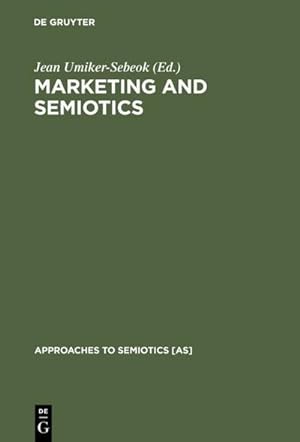 Immagine del venditore per Marketing and Semiotics : New Directions in the Study of Signs for Sale venduto da AHA-BUCH GmbH
