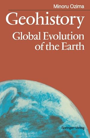 Seller image for Geohistory : Global Evolution of the Earth for sale by AHA-BUCH GmbH