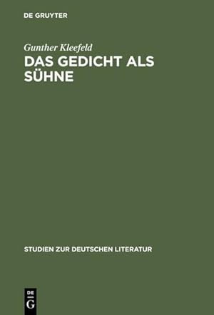 Imagen del vendedor de Das Gedicht als Shne : Georg Trakls Dichtung und Krankheit - Eine psychoanalytische Studie a la venta por AHA-BUCH GmbH