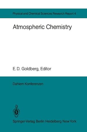 Seller image for Atmospheric Chemistry : Report of the Dahlem Workshop on Atmospheric Chemistry, Berlin 1982, May 2  7 for sale by AHA-BUCH GmbH