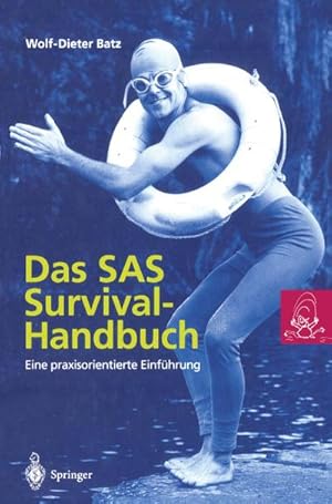 Bild des Verkufers fr Das SAS Survival Handbuch : Eine praxisorientierte Einfhrung zum Verkauf von AHA-BUCH GmbH