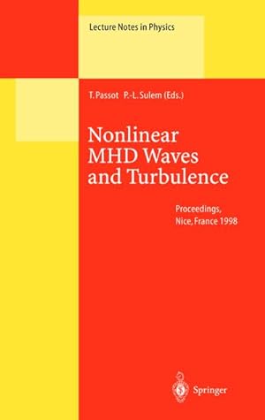 Seller image for Nonlinear MHD Waves and Turbulence : Proceedings of the Workshop Held in Nice, France, 14 December 1998 for sale by AHA-BUCH GmbH